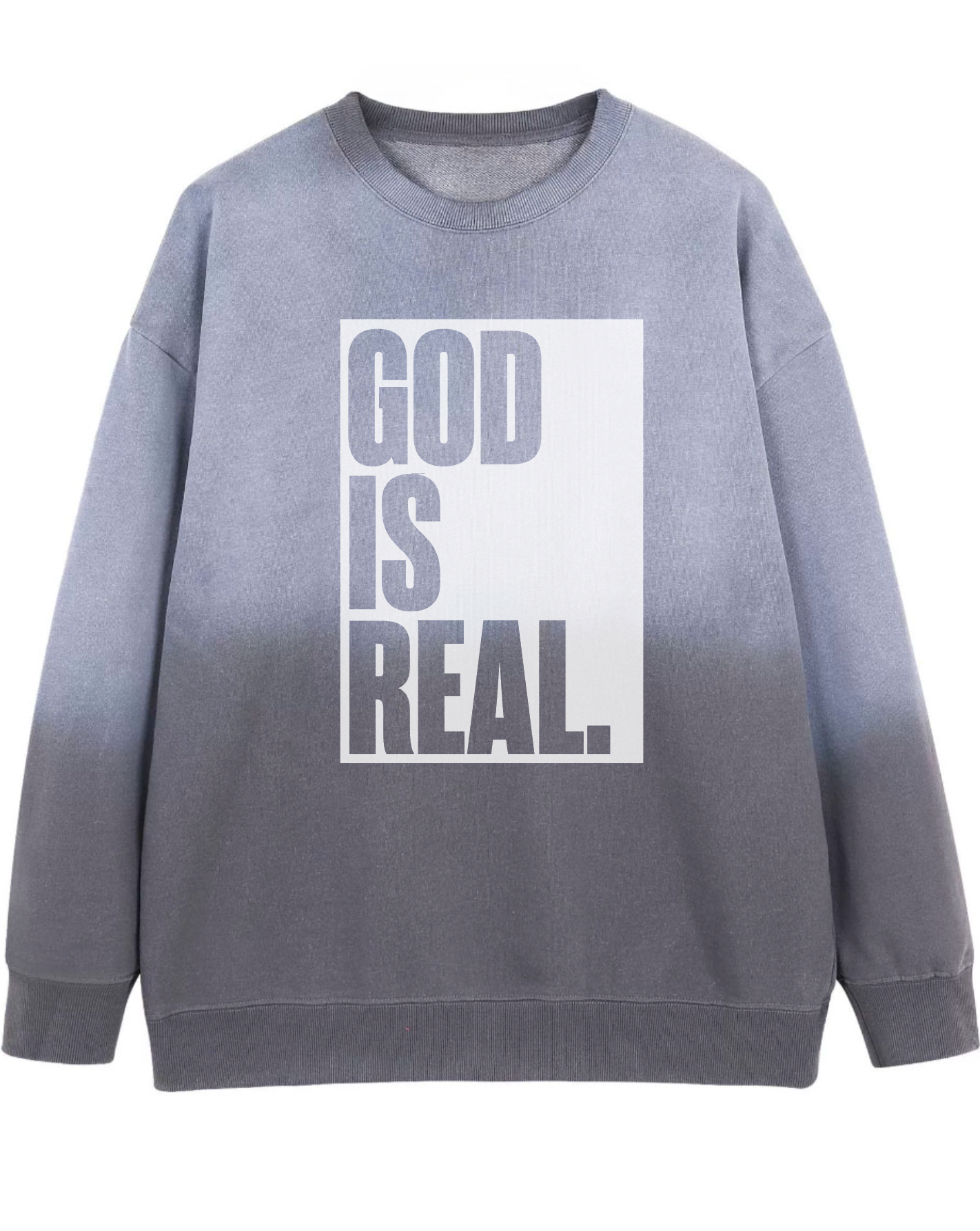 God is Real Blue Dip-Dye Sweatshirt