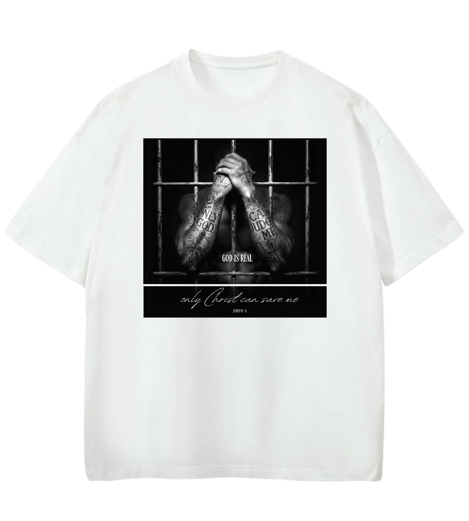 GOD IS REAL ONLY GOD CAN JUDGE ME GD Oversized Graphic Tee in White
